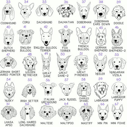 Coonhound, Corgi, Dachshund, Dalmatian, Doberman, Doberman Ears Down, Doodle, Dutch Shepherd, English Bulldog, English Bull Dog Terrier, Fox Terrier, French Bulldog, German Shepherd, German Shepherd, German Short Haired Pointer, Golden Retriever